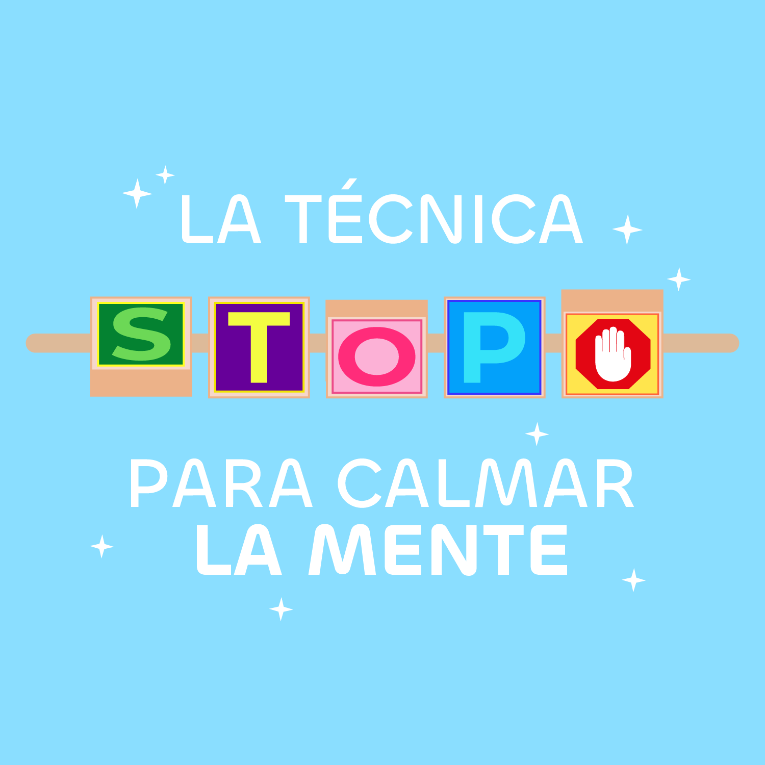 La técnica STOP para calmar la mente